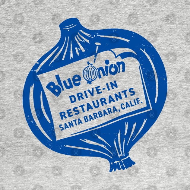 Blue Onion Drive-In Restaurants by BUNNY ROBBER GRPC